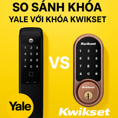 SO SANH KHOA YALE VOI KHOA KWIKSET