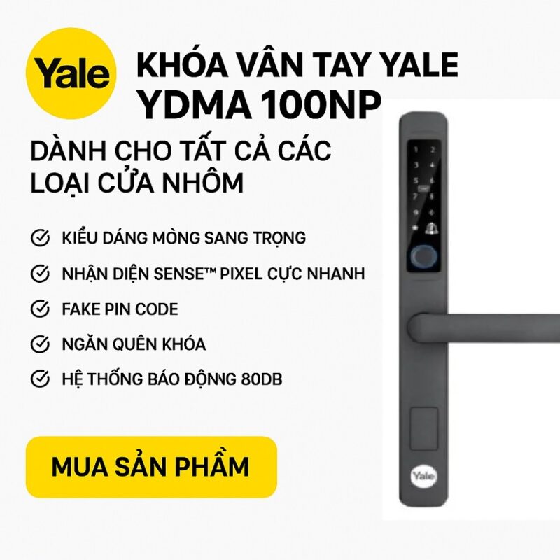 Khoá vân tay Yale YDMA 100NP dành cho tất cả các loại cửa nhôm Khoá vân tay Yale YDMA 100NP dành cho tất cả các loại cửa nhôm